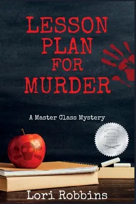 Unterrichtsplan für Murder: Ein Mysterium der Meisterklasse - Lesson Plan for Murder: A Master Class Mystery