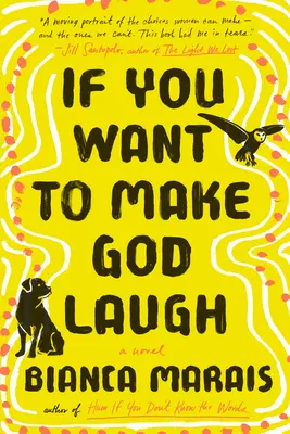 Wenn du Gott zum Lachen bringen willst - If You Want to Make God Laugh