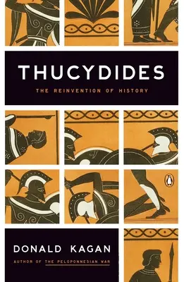 Thukydides: Die Neuerfindung der Geschichte - Thucydides: The Reinvention of History