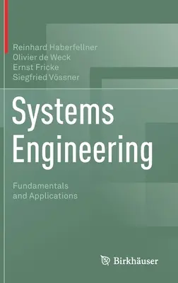 Systemtechnik: Grundlagen und Anwendungen - Systems Engineering: Fundamentals and Applications