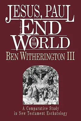 Jesus, Paulus und das Ende der Welt - Jesus, Paul and the End of the World