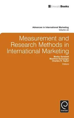 Mess- und Forschungsmethoden im internationalen Marketing - Measurement and Research Methods in International Marketing