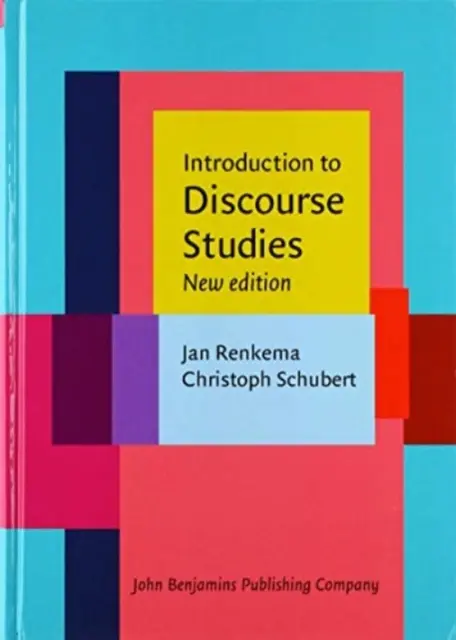 Einführung in die Diskursforschung - Neue Ausgabe (Renkema Jan (Universität Tilburg)) - Introduction to Discourse Studies - New edition (Renkema Jan (University of Tilburg))