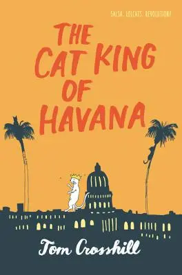 Der Katzenkönig von Havanna - The Cat King of Havana