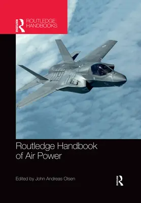 Routledge-Handbuch der Luftstreitkräfte - Routledge Handbook of Air Power