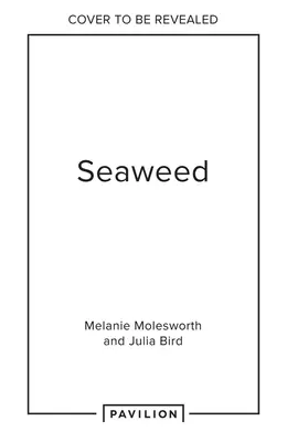 Seegras: Futtersuche, Sammeln, Pressen - Seaweed: Foraging, Collecting, Pressing