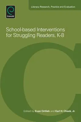 Schulbasierte Interventionen für Leseschwache, K-8 - School-Based Interventions for Struggling Readers, K-8