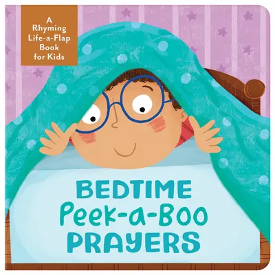 Kuckucksei-Gebete für die Schlafenszeit: Ein gereimtes Klappenbuch für Kinder - Bedtime Peek-A-Boo Prayers: A Rhyming Lift-A-Flap Book for Kids