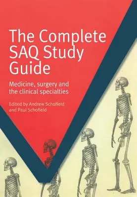 Der komplette Saq-Studienführer: Medizin, Chirurgie und die klinischen Fachgebiete - The Complete Saq Study Guide: Medicine, Surgery and the Clinical Specialties