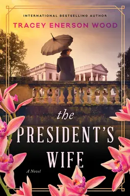 Die Ehefrau des Präsidenten - The President's Wife