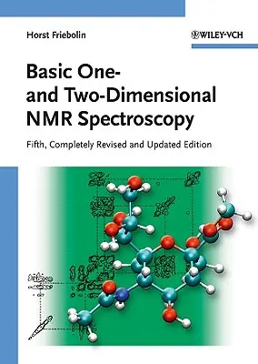 Grundlegende ein- und zweidimensionale NMR-Spektroskopie - Basic One- and Two-Dimensional NMR Spectroscopy