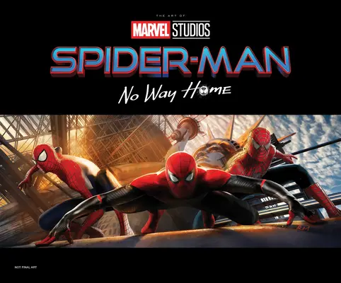 Spider-Man: Kein Weg nach Hause - Die Kunst des Films - Spider-Man: No Way Home - The Art of the Movie