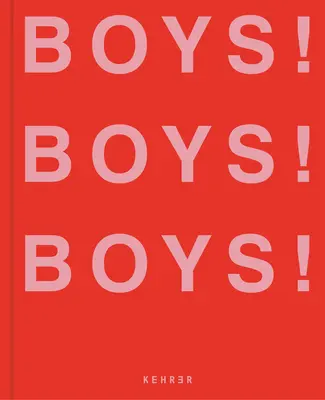 Jungs! Jungs! Jungs! Band 3 - Boys! Boys! Boys!: Volume 3