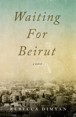 Warten auf Beirut - Waiting for Beirut