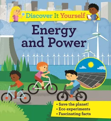 Entdecke es selbst: Energie und Kraft - Discover It Yourself: Energy and Power