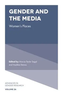 Geschlecht und die Medien: Die Orte der Frauen - Gender and the Media: Women's Places