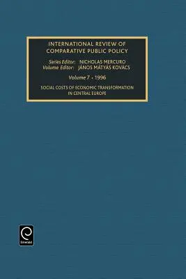 Soziale Kosten des wirtschaftlichen Wandels in Mitteleuropa - Social Costs of Economic Transformation in Central Europe