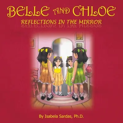 Belle und Chloe - Reflexionen im Spiegel - Belle and Chloe - Reflections In The Mirror