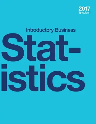 Introductory Business Statistics (Taschenbuch, s/w) - Introductory Business Statistics (paperback, b&w)