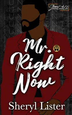 Mr. Right Now: Baes zum Juneteenth - Mr. Right Now: Baes of Juneteenth