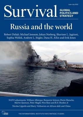 Überleben: Juni - Juli 2022: Russland und die Welt - Survival: June - July 2022: Russia and the World