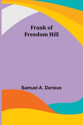 Frank von Freedom Hill - Frank of Freedom Hill