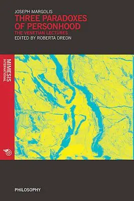 Drei Paradoxien des Menschseins: Die venezianischen Vorlesungen - Three Paradoxes of Personhood: The Venetian Lectures