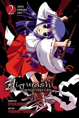 Higurashi Wenn sie weinen: Zeittötungsbogen, Bd. 2 - Higurashi When They Cry: Time Killing Arc, Vol. 2