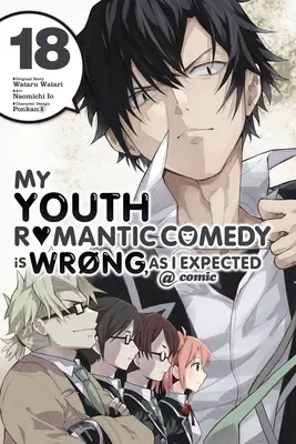 Meine Jugend-Romantik-Komödie ist falsch, wie ich erwartet habe @ Comic, Bd. 18 (Manga) - My Youth Romantic Comedy Is Wrong, as I Expected @ Comic, Vol. 18 (Manga)