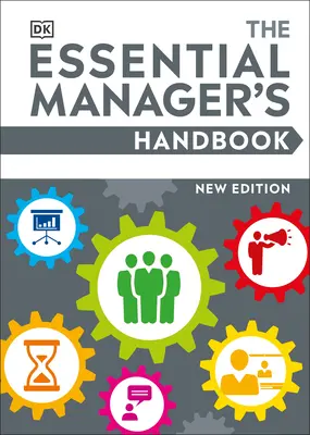 Das unverzichtbare Managerhandbuch - The Essential Manager's Handbook