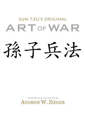 Sun Tzu's Original Art of War: Zweisprachige Sonderausgabe - Sun Tzu's Original Art of War: Special Bilingual Edition