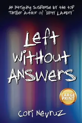 Links ohne Antworten: Ein fesselnder Suspense - Left Without Answers: An Intriguing Suspense