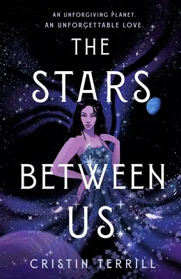 Die Sterne zwischen uns - The Stars Between Us