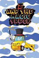 Z und der magische Lastwagen - Z And The Magic Truck