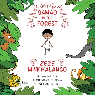 Samad im Wald: Englisch-Chichewa Zweisprachige Ausgabe - Samad in the Forest: English-Chichewa Bilingual Edition