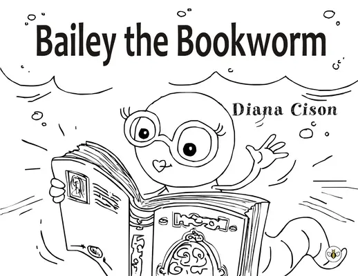 Bailey der Bücherwurm - Bailey the Bookworm