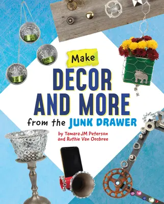 Dekoration und mehr aus der Trödelschublade - Make Decor and More from the Junk Drawer