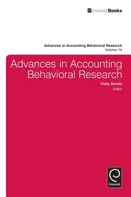 Fortschritte in der Verhaltensforschung im Rechnungswesen - Advances in Accounting Behavioral Research