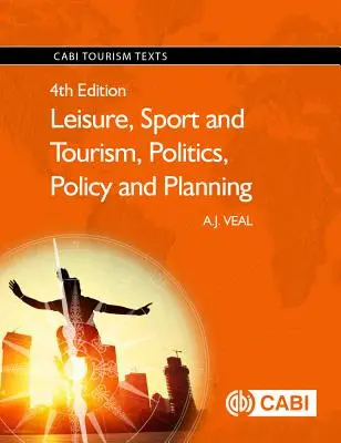Freizeit, Sport und Tourismus, Politik, Politik und Planung - Leisure, Sport and Tourism, Politics, Policy and Planning