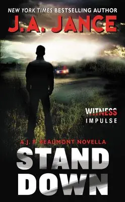 Stand Down: Eine J.P. Beaumont-Novelle - Stand Down: A J.P. Beaumont Novella