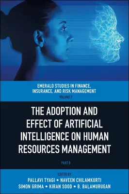 Die Einführung und Auswirkung von künstlicher Intelligenz auf das Personalmanagement - The Adoption and Effect of Artificial Intelligence on Human Resources Management