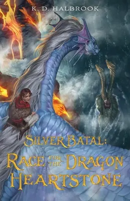 Silver Batal: Wettlauf um den Drachenherzstein - Silver Batal: Race for the Dragon Heartstone