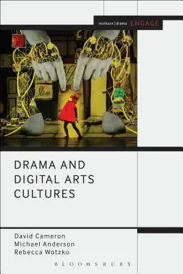 Theater und digitale Kunstkulturen - Drama and Digital Arts Cultures