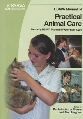 BSAVA-Handbuch für die praktische Tierpflege - BSAVA Manual of Practical Animal Care