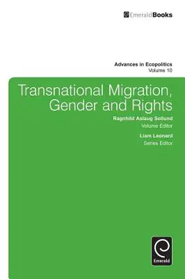 Transnationale Migration, Geschlecht und Rechte - Transnational Migration, Gender and Rights