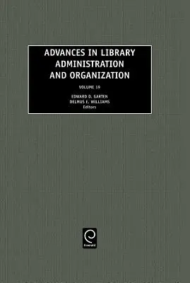Fortschritte in der Bibliotheksverwaltung und -organisation, Band 19 - Advances in Library Administration and Organization, Volume 19