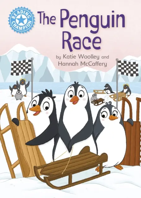 Champion im Lesen: Das Pinguinrennen - Unabhängige Lektüre Blau 4 - Reading Champion: The Penguin Race - Independent Reading Blue 4