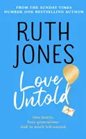 Love Untold - Der fröhliche Sunday Times-Bestseller und Richard & Judy Book Club Pick 2023 - Love Untold - The joyful Sunday Times bestseller and Richard and Judy book club pick 2023