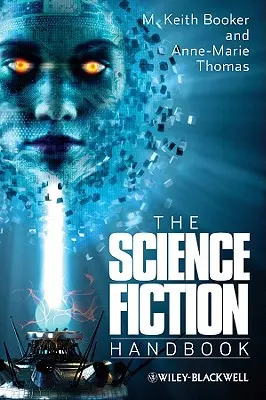 Das Science-Fiction-Handbuch - The Science Fiction Handbook