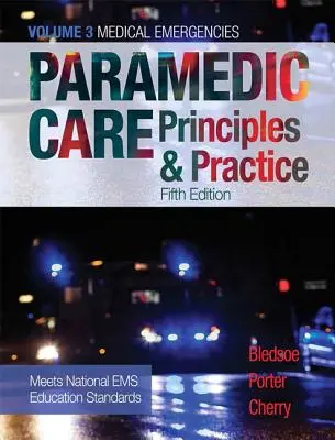 Paramedic Care: Grundsätze und Praxis, Band 3 - Paramedic Care: Principles & Practice, Volume 3